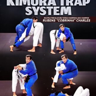 The Cobrinha Kimura Trap System Com Rubens "Cobrinha" Charles