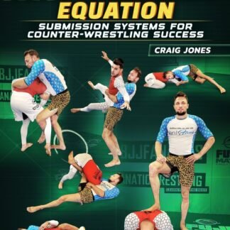 The Anti-Wrestling Equation by Craig Jones