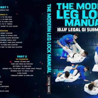 The Modern Leg Lock Manual by Victor Hugo