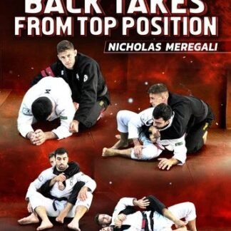 Unstoppable Back Takes From Top Position Com Nicholas Meregali