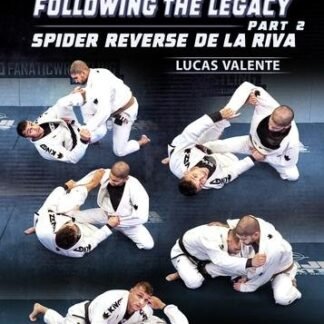 Spider Guard Following The Legacy Part 2: Spider Reverse De La Riva by Lucas Valente