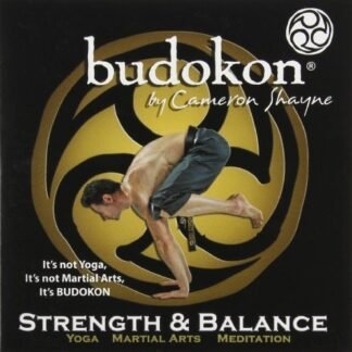 Budokon Strenght And Balance - Cameron Shayne