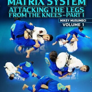 K Guard and Matrix System: Attacking The Legs From The Knees Part 1 Com Mikey Musumeci