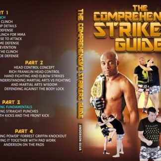 The Comprehensive Strikers Guide Com Anderson Silva