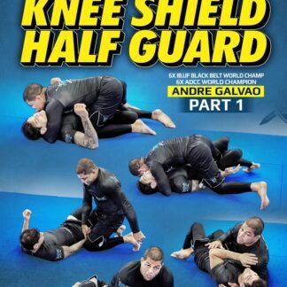Killing The Knee Shield Half Guard Com Andre Galvao