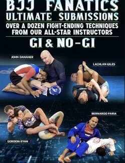 BJJ Fanatics Ultimate Submissions