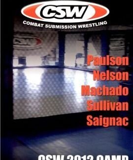 Combat Submission Wrestling 2012 Camp 4 DVD Set  Com Erik Paulson, Roger Machado, Greg Nelson e muito mais
