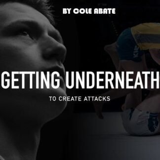 GETTING UNDERNEATH TO CREATE ATTACKS By Cole abate
