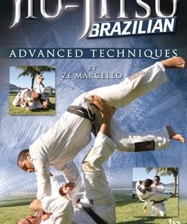 Brazilian Jiu-Jitsu Advanced Techniques Com Zé Marcello Em Português