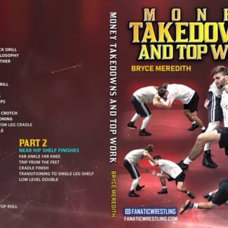 Money Takedowns and Top Work Com Bryce Meredith