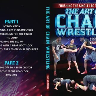 Finishing The Single Leg Takedown: The Art of Chain Wrestling Com Cain Velasquez