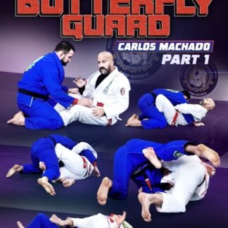 The Classic Butterfly Guard by Carlos Machado