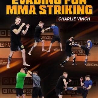 Blocking And Evading For MMA Striking by Charlie Vinch