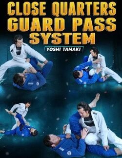 Close Quarters Guard Pass System By Yoshi Tamaki