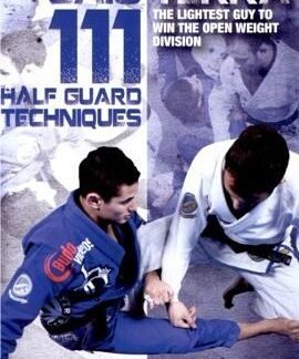 Caio Terra - 111 Half Guard Techniques