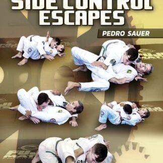 Fundamentals of Side Control Escapes Com Pedro Sauer