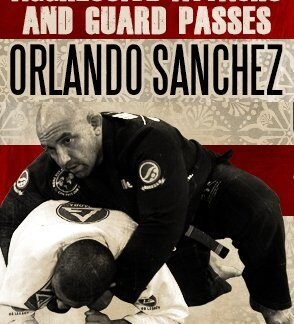 Agressive Attacks & Guard Passes Com Orlando Sanchez