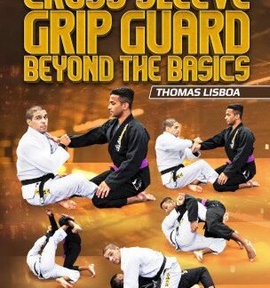 Cross Sleeve Grip Guard Beyond The Basics By Thomas Lisboa