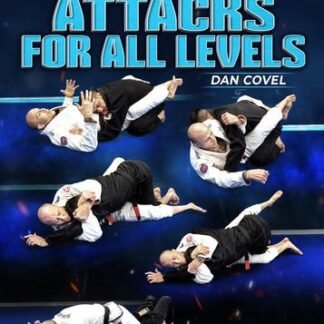 Closed Guard Attacks For All Levels by Dan Covel