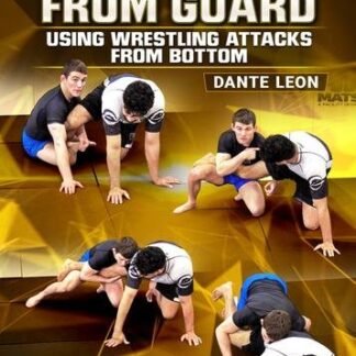 Wrestling Up From Guard by Dante Leon