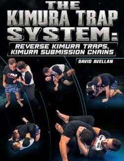 The Kimura Trap System: Reverse Kimura Traps, Kimura Submission Chains By David Avellan