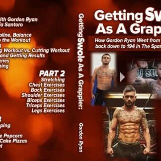 Getting Swole As A Grappler By Gordon Ryan
