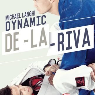 Dynamic De La Riva Guard Com Michael Langhi
