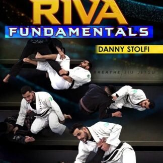 De La Riva Fundamentals Com Danny Stolfi