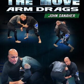 Master The Move: Arm Drags By John Danaher