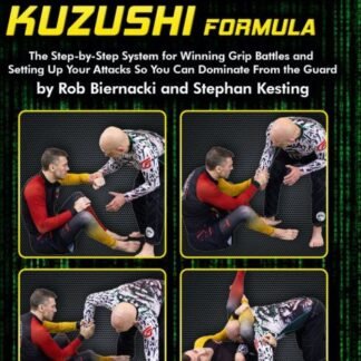 The Gripfighting and Kuzushi Formula, with Rob Biernacki and Stephan Kesting