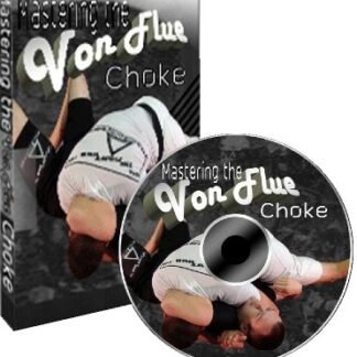 Mastering The Von Flue Choke DVD Com James Clingerman