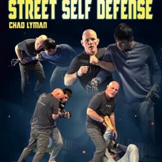 Comprehensive Street Self Defense Com Chad Lyman