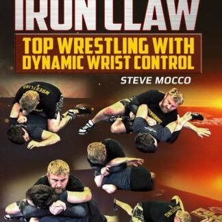 The Iron Claw Com Steve Mocco