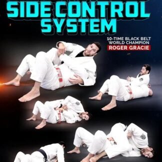 The Roger Gracie Side Control System Com Roger Gracie