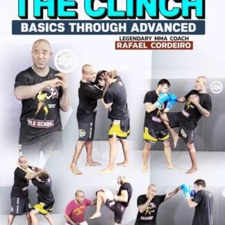 Mastering The Clinch Com Rafael Cordeiro