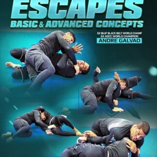 Side Control Escapes: Basics To Advanced Concepts Com Andre Galvao