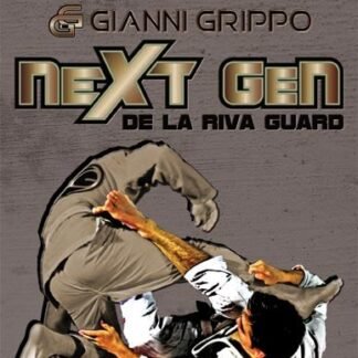 De La Riva Guard Next Gen Com Gianni Grippo