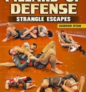 Pillars Of Defense: Strangle Escapes By Gordon Ryan