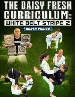 The Daisy Fresh Curriculum: White Belt Stripe 2 By Heath Pedigo
