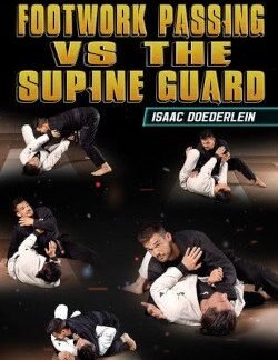 Footwork Passing Vs The Supine Guard By Isaac Doederlein