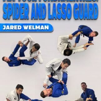 Fix Your Fundamentals: Spider and Lasso Guard by Jared Welman