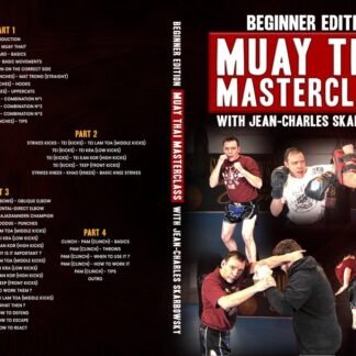 Beginner Edition: Muay Thai Masterclass Com Jean-Charles Skarbowsky