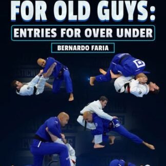 Jiu Jitsu For Old Guys: Entries For Over Under by Bernardo Faria