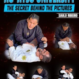 Jiu Jitsu University by Saulo Ribeiro