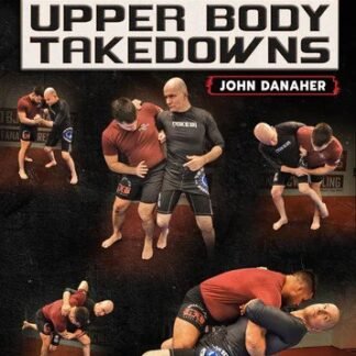 Standing2Ground: Upper Body Takedowns By John Danaher