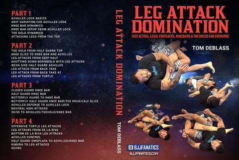 Leg Attack Domination Tom DeBlass