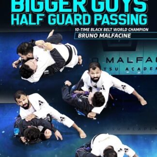 How To Beat Bigger Guys: Half Guard Passing Com Bruno Malfacine
