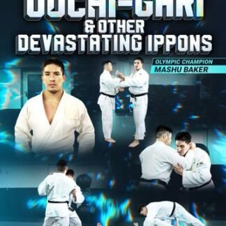 The Art Of Ouchi-Gari & Other Devastating Ippons by Mashu BakerThe Art Of Ouchi-Gari & Other Devastating Ippons by Mashu Baker