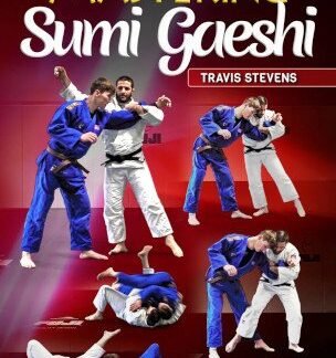 Mastering Sumi Gaeshi By Travis Stevens