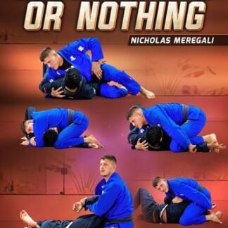 Submissions or Nothing by Nicholas Meregali